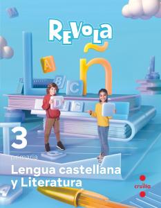 Lengua castellana y Literatura. 3 Primaria. Revola·Primaria.3er Curso