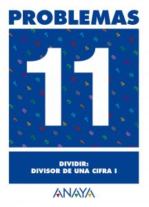 Problemas 11. Dividir: divisor de una cifra I.