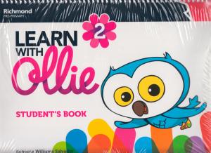 LEARN WITH OLLIE 2 STUDENT S PACK·Infantil.2ºCurso