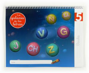 Lectoescritura 5, Pauta. La galaxia de las letras·Infantil.3er Curso