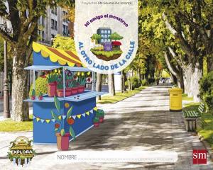 Al otro lado de la calle. (Mi amigo, el monstruo Nivel 3). Explora·Infantil.3er Curso