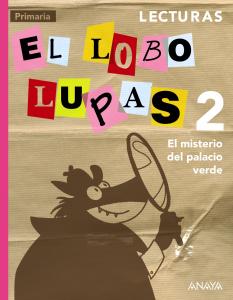 Lecturas 2: El misterio del palacio verde.·Primaria.2ºCurso·Primaria 2º