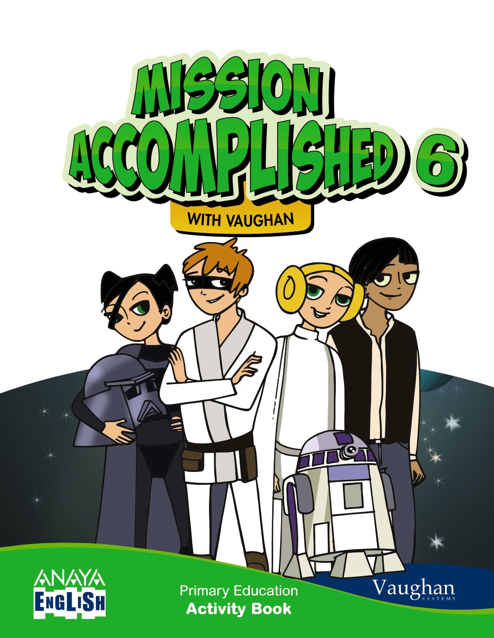 Mission Accomplished 6. Activity Book.·Primaria.6ºCurso·Anaya English