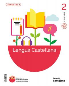 Lengua 2 prm Paso Mas Santillana Canarias·Primaria.2ºCurso