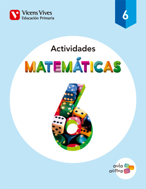 MATEMATICAS 6 ACTIVIDADES (AULA ACTIVA)·Primaria.6ºCurso