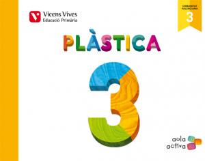 Plastica 3 Valencia (aula Activa)·Primaria.3er Curso