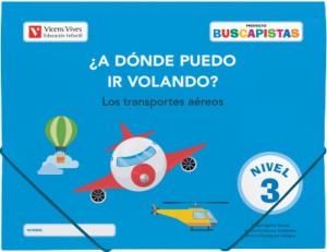 BUSCAPISTAS N-3 ¿A DONDE PUEDO IR VOLANDO? (P5)·Infantil.3er Curso