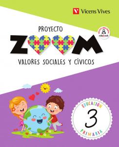 VALORES SOCIALES Y CIVICOS 3 (ZOOM)·Primaria.3er Curso