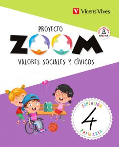 VALORES SOCIALES Y CIVICOS 4 (ZOOM)·Primaria.4ºCurso