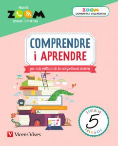 COMPRENDRE I APRENDRE 5 VALENCIA (ZOOM)·Primaria.5ºCurso