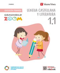 Lengua Castellana y Literatura 1. (1.1-1.2-1.3) y Act. Bienvenida. Canarias (Cda·Primaria.1er Curso