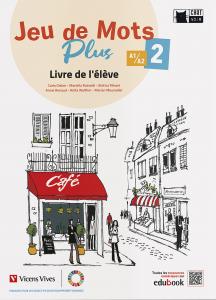 Jeu de Mots Plus 2. Cahier d exercices·E.S.O..2ºCurso·Chat Noir. methodes