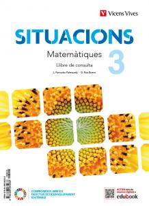 Situacions 3 Matemàtiques Llibre consulta i Quadern d aprenentaltge·E.S.O..3er Curso
