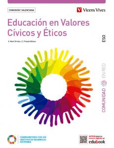 Educació en valors cívics i ètics. Comunitat Valenciana. (Comunitat en Xarxa)·E.S.O.