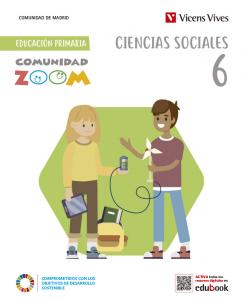Ciencias Sociales 6. Comunidad de Madrid (Comunidad Zoom)·Primaria.6ºCurso