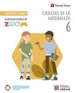 Ciencias de La Naturaleza 6. Comunidad de Madrid. (Comunidad Zoom)·Primaria.6ºCurso