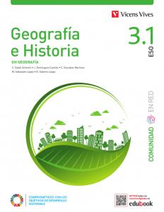Geografía e Historia 3 (3.1 Geografía 3.2 Historia) (Comunidad en Red)·E.S.O..3er Curso