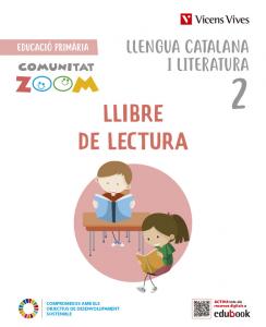 Llengua Catalana i Literatura 2. Llibre de lectura. (Comunitat Zoom)·Primaria.2ºCurso