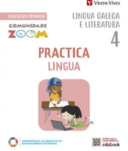 Practica Lingua 4 (Comunidade Zoom)·Primaria.4ºCurso