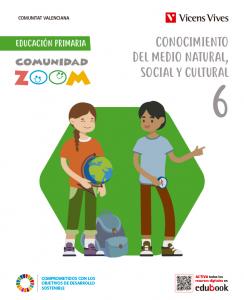 Conocimiento del Medio Natural Social y Cultural 6. Ctat Valenciana (Comunidad Z·Primaria.6ºCurso
