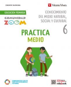 Practica Conocimiento del Medio Natural Social y cultural 6. Valencia (Comunidad·Primaria.6ºCurso