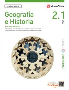 Geografía e Historia 2 (2.1, 2.2, 2.3) Región de Murcia (Comunidad en Red)·E.S.O..2ºCurso