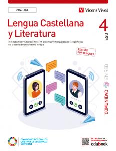 Lengua Castellana y Literatura 4. (Comunidad en Red). Edición por bloques. Catal·E.S.O..4ºCurso