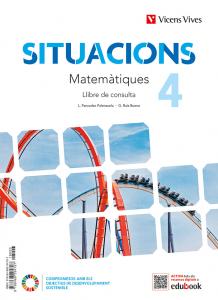 Situacions 4 Matemàtiques Llibre consulta i Quadern d aprenentaltge·E.S.O..4ºCurso