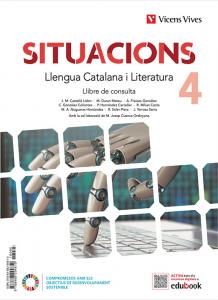 Situacions 4. Llengua Catalana i Literatura Llibre consulta i Quadern d aprenent·E.S.O..4ºCurso