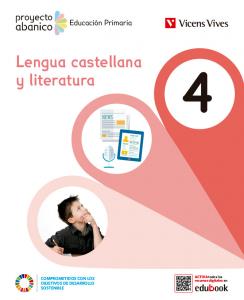LENGUA CASTELLANA Y LIT 4 (PROYECTO ABANICO)·Primaria.4ºCurso