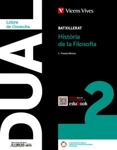 Dual 2. Historia de la filosofía. Llibre i activitats amb projecte Digital·Bachillerato.2ºCurso