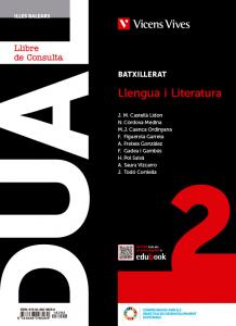 Dual 2. Llengua i Literatura. Balears. Llibre consulta i activitats amb projecte·Bachillerato.2ºCurso