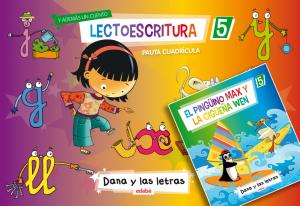 Lectoescritura 5 (Pauta-Cuadrícula). Dana y las Letras. Edebé