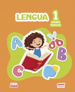 LENGUA 1·Primaria.1er Curso·ALAIA