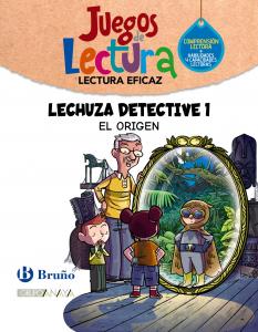 Lechuza detective 1. El origen. Juego de Lectura·Lectura Eficaz