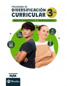 Diversificación Curricular Ámbito Científico y Tecnológico. Nivel I·E.S.O..3er Curso·Mira
