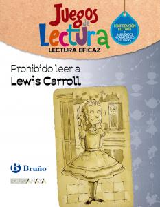Prohibido leer a Lewis Carroll. Juego de Lectura·Primaria.5ºCurso·Lectura Eficaz