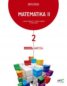 Matematika II.·Bachillerato.2ºCurso·Hazi eta hezi bat eginik