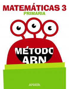 Matemáticas 3. Método ABN.·Primaria.3er Curso·Método ABN
