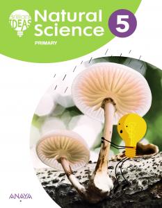 Natural Science 5. Pupil s Book·Primaria.5ºCurso·BRILLIANT IDEAS