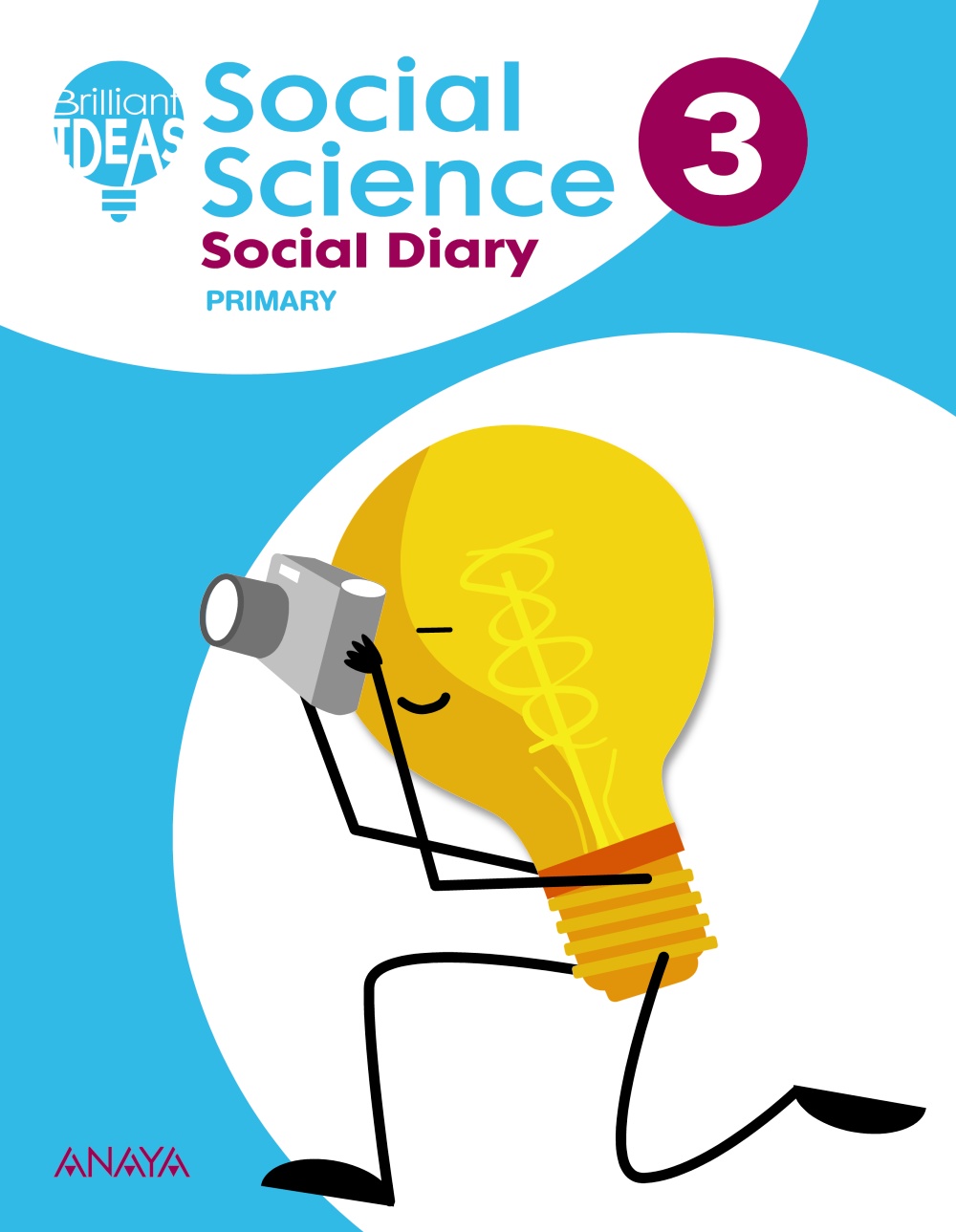 Social Science 3. Social Diary·Primaria.3er Curso·BRILLIANT IDEAS