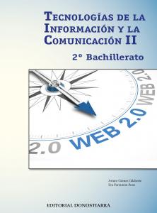Tecnologías de la información y comunicación II - 2º Bachillerato·Bachillerato.2ºCurso