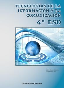 Tecnología de la información y comunicación 4º ESO·E.S.O..4ºCurso