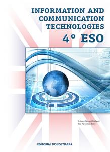 Information and Communication Technologies 4º ESO·E.S.O..4ºCurso