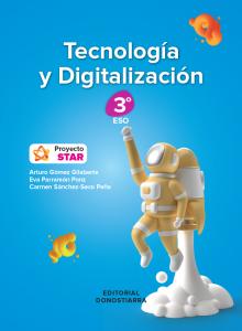 Tecnología y Digitalización 3º ESO - Proyecto STAR·E.S.O.