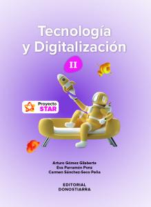 Tecnología y Digitalización II ESO - Proyecto STAR·E.S.O..2ºCurso