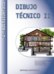 Dibujo Técnico II: 2º Bachillerato·Bachillerato.2ºCurso