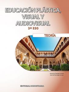 Educación Plástica, Visual y Audiovisual 3º ESO - Teoría·E.S.O..3er Curso
