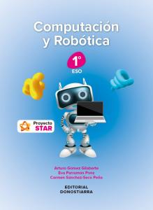 Computación y Robótica 1º ESO - Proyecto STAR·E.S.O..1er Curso
