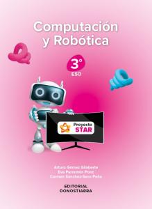 Computación y Robótica 3º ESO - Proyecto STAR·E.S.O..1er Curso